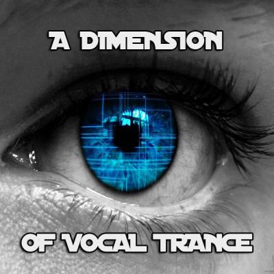 A Dimension Of Vocal Trance